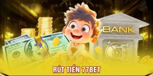 hướng dẫn rút tiền 77bet